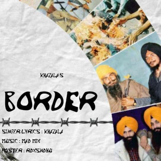 Border Khazala Mp3 Song Download Djjohal